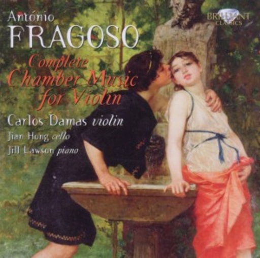 Carlos Damas/Jian Hong/Jill Lawson – Complete Chamber Music For Violin