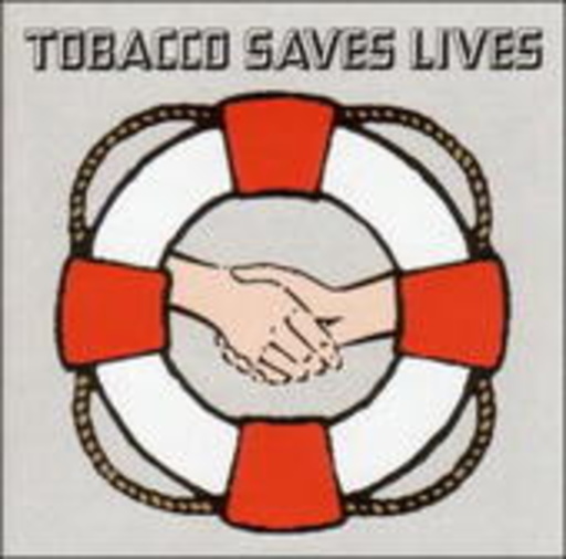 Tobacco – Saves Lives