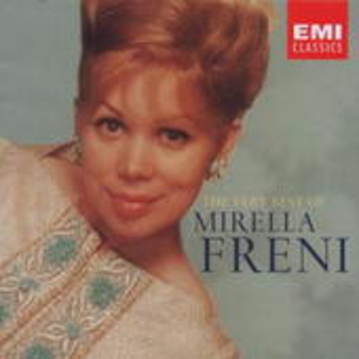 Mirella Freni – The Very Best Of Singers
