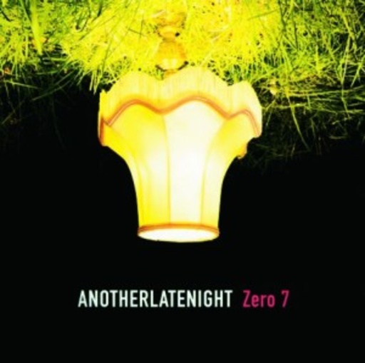 Diverse – Anotherlatenight - Zero7