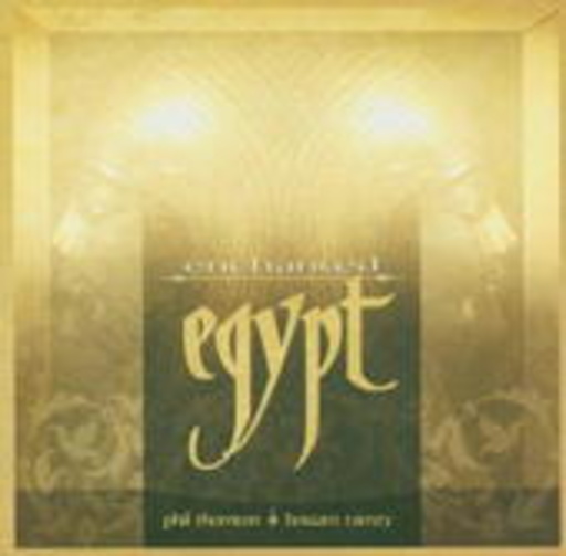 Phil Thornton/Hossam Ramzy – Enchanted Egypt