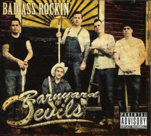 Barnyard Devils – Bad Ass Rockin'