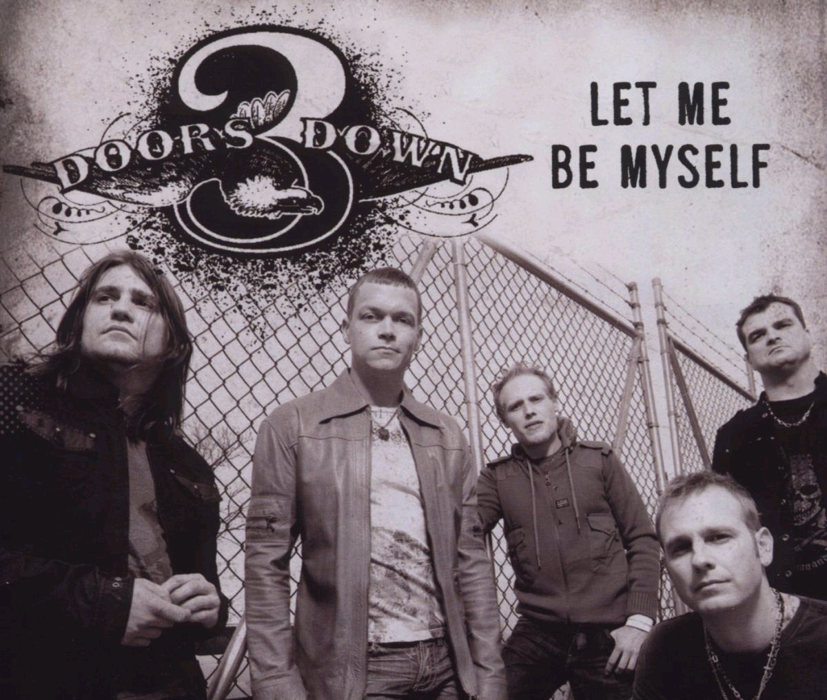 3 Doors Down – Let Me Be Myself