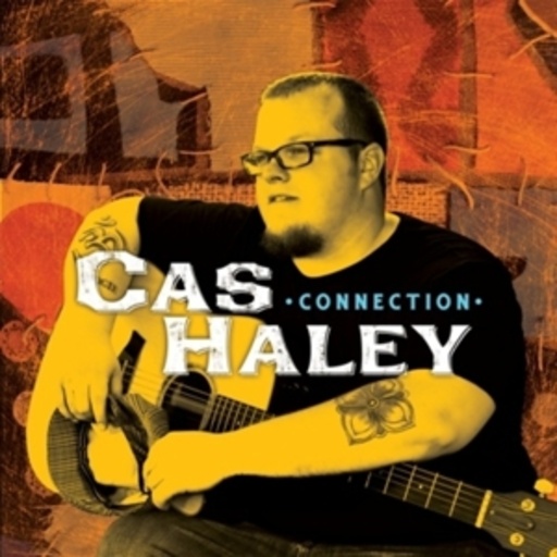 Cas Haley – Connection