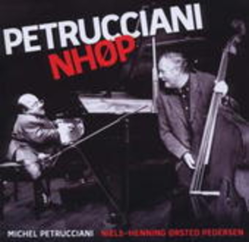 Michel Petrucciani & NHOP – Live In Copenhagen 1994 - 10th Anniversary