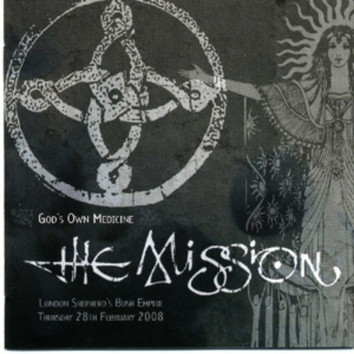 The Mission – God''s Own Medicine - Shepherds Bush Empire 2008