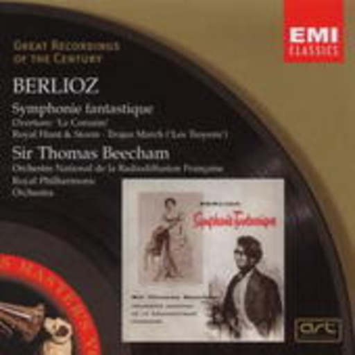 Sir Thomas Beecham – Symphonie Fantastique (Great Recordings Of The Century)