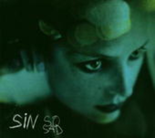 Sin – So Sad