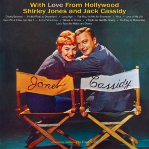 Shirley Jones & Jack Cassidy – With Love From Hollywood