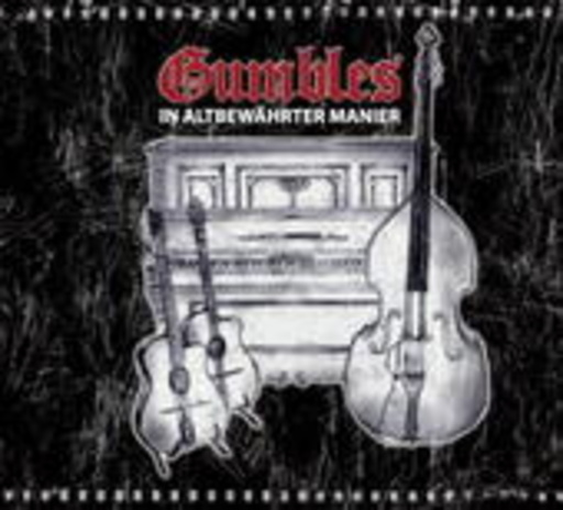 The Gumbles – In Altbewährter Manier