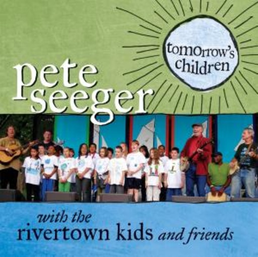 Pete Seeger – Tomorrow's Children