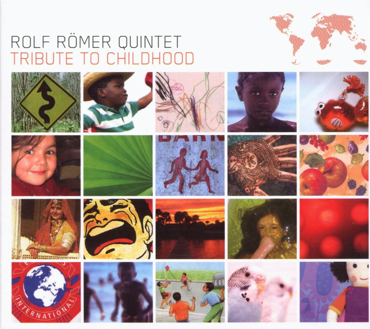 Rolf Römer Quintet – Tribute To Childhood