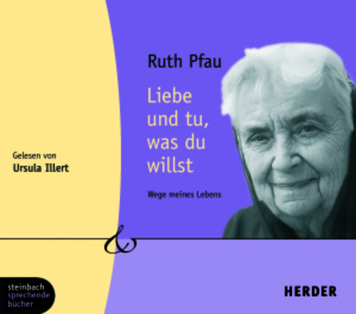Ursula. Illert – Liebe und tu, was Du willst