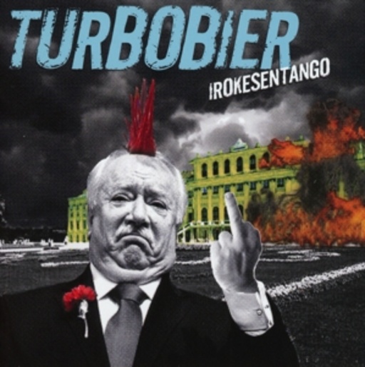 Turbobier – Irokesentango