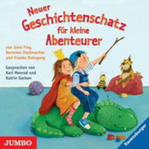 Karl Menrad/Katrin Gerken – Neuer Geschichtenschatz für kleine Abenteurer