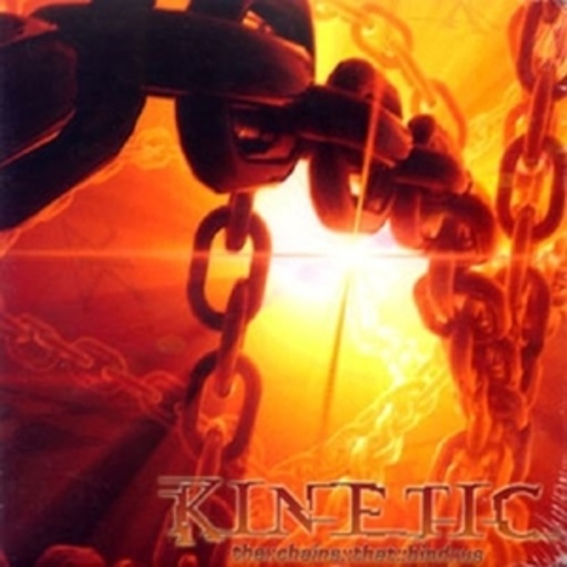Kinetic – The Chains That Bind Us