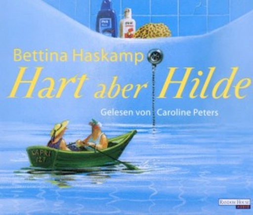 Caroline Peters – Hart aber Hilde