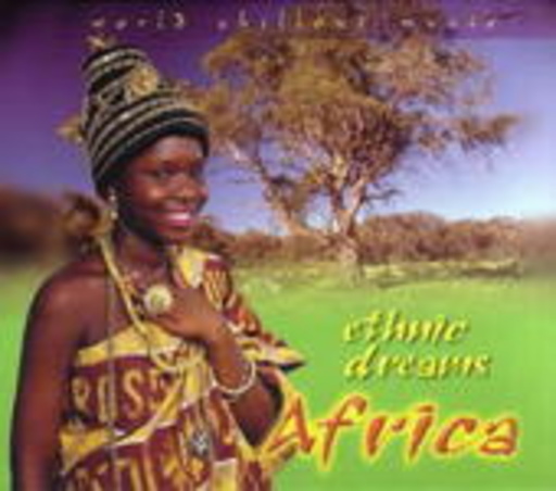 Diverse – Africa: Ethnic Dreams