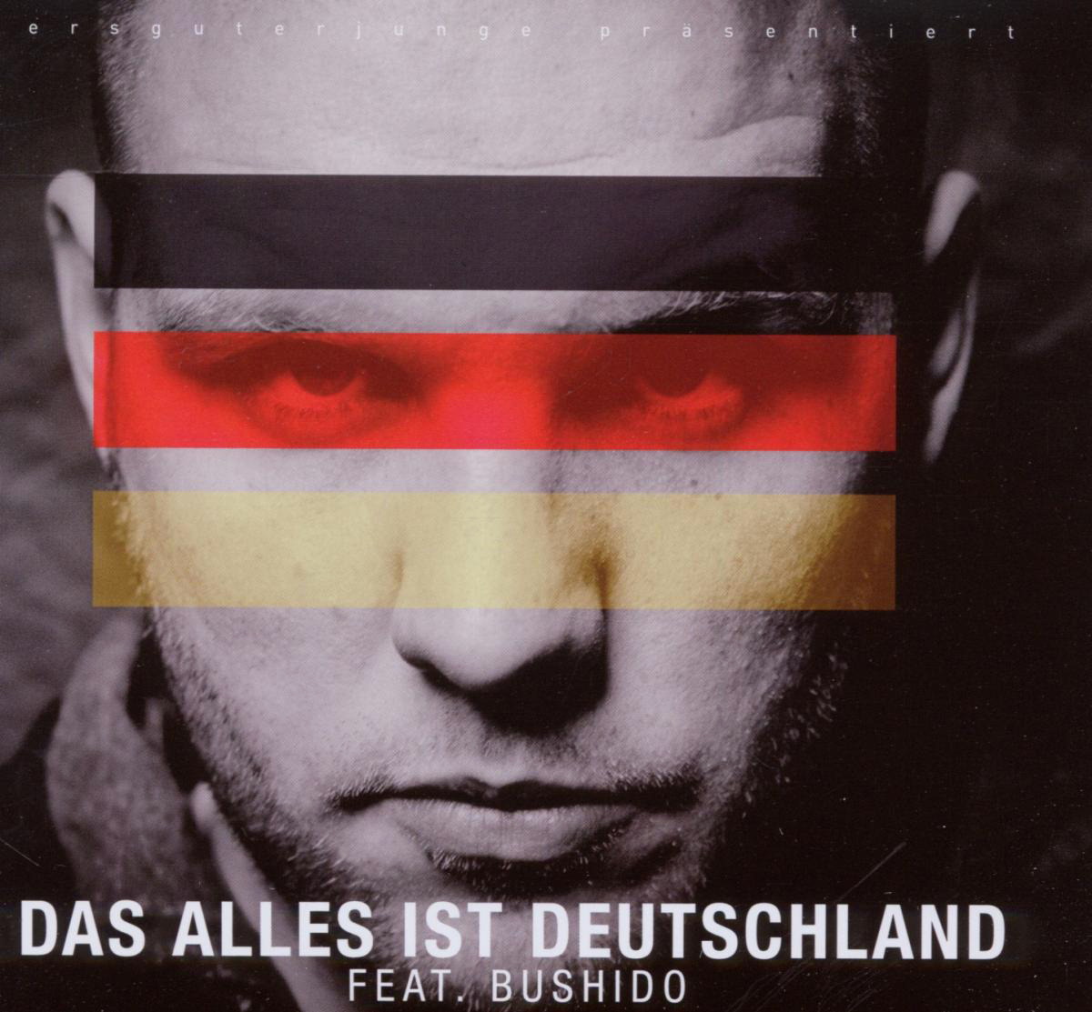 Fler feat. Bushido – Das alles ist Deutschland