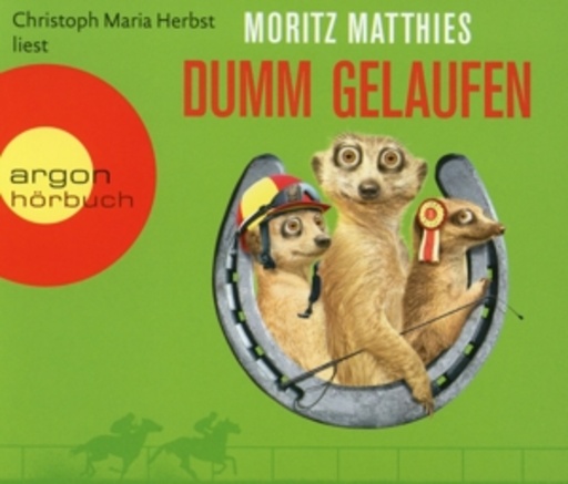 Christoph Maria Herbst – Dumm gelaufen