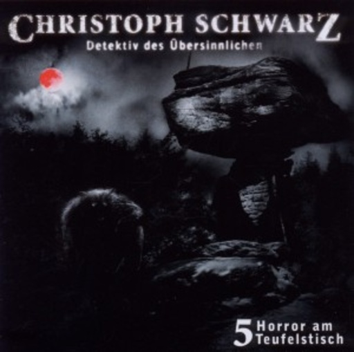 Diverse – Christoph Schwarz: Vol. 5 - Horror am Teufelstisch