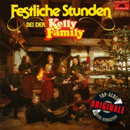 Kelly Family – Festliche Stunden bei der Kelly Family (Originale)