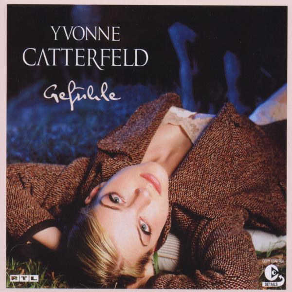 Yvonne Catterfeld – Gefühle