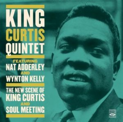 King Curtis Quintet – The New Scene Of King Curis And Soul Meeting