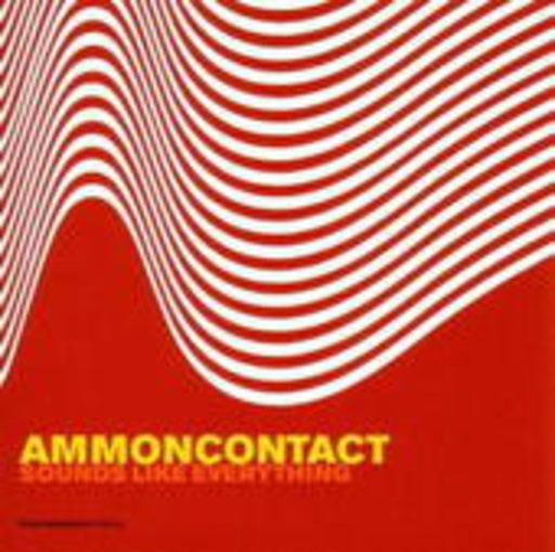 Ammon Contact – Sounds Like Everything