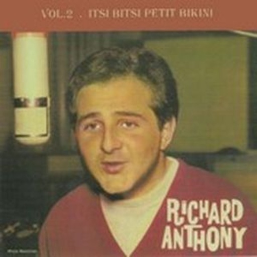 Richard Anthony – Anthony Richard Vol. 2 - Itsi Bitsi Petit Bikini