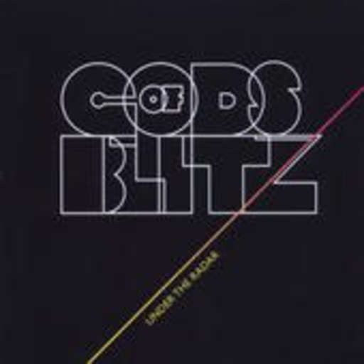 Gods Of Blitz – Under The Radar
