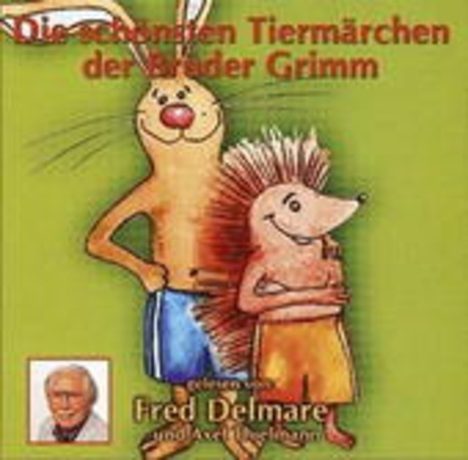 Fred Delmare – Die schönsten Tiermärchen der Brüder Grimm