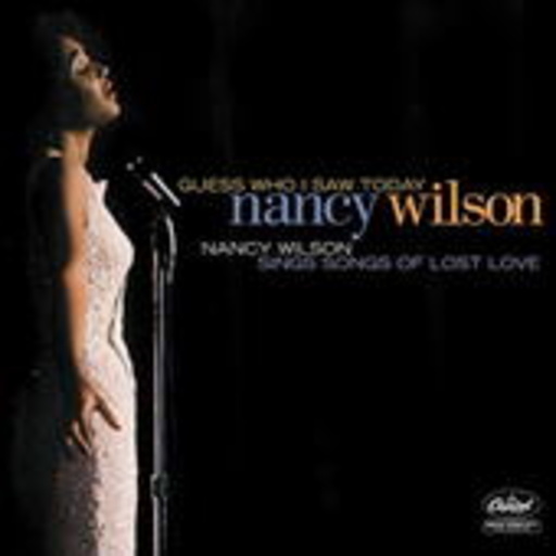 Nancy Wilson – Guess Who I Saw Today