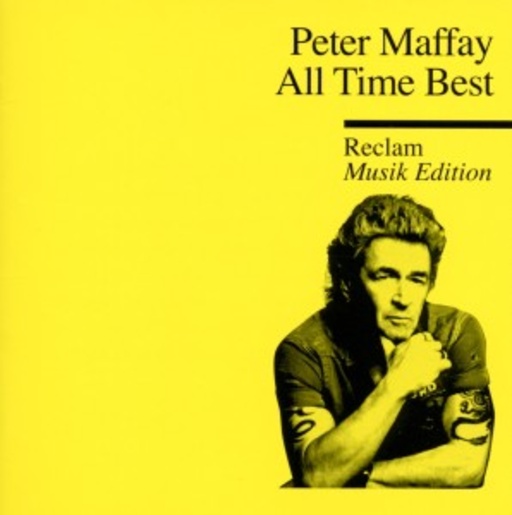 Peter Maffay – Reclam Musik Edition - All Time Best: Heute vor dreissig Jahren