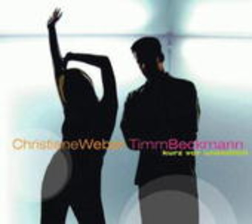 Christiane Weber & Timm Beckmann – Kurz vor Unendlich