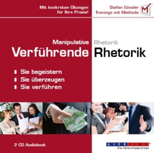 Manipulative Rhetorik – Verführende Rhetorik