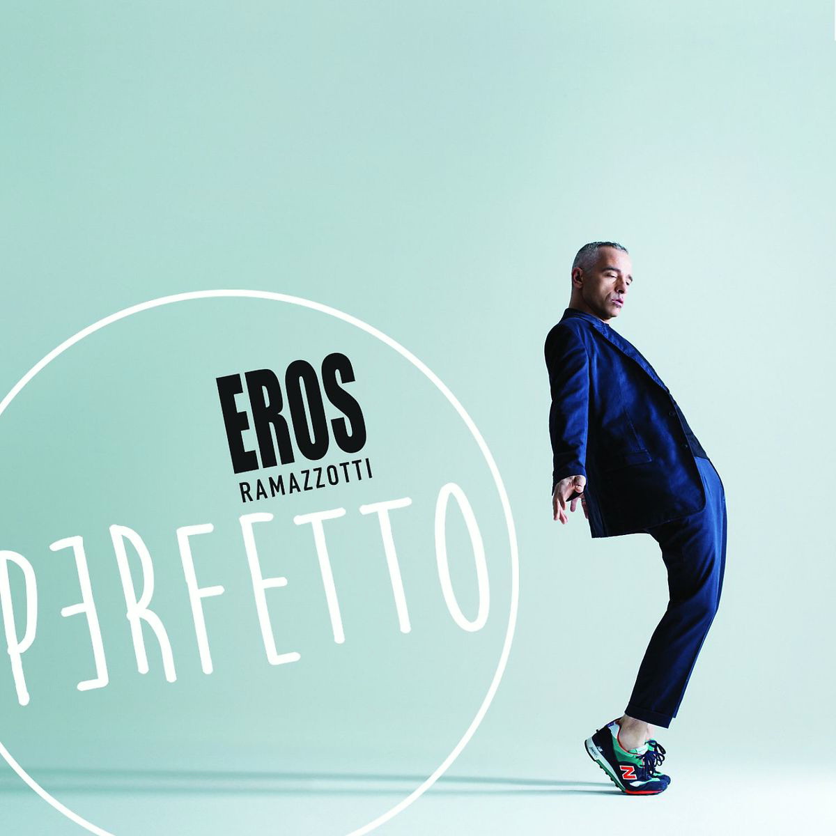 Eros Ramazzotti – Perfetto