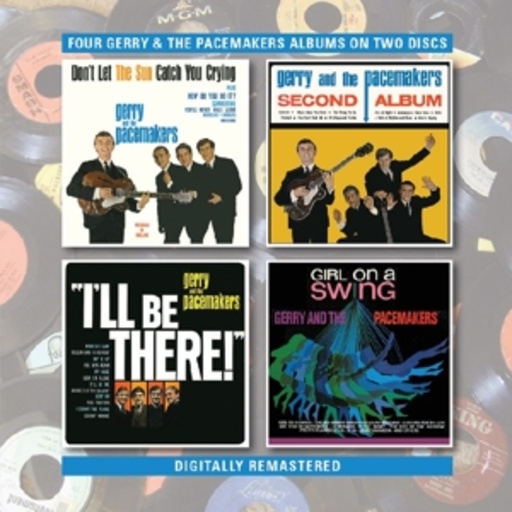 Gerry & The Pacemakers – Don't Let The Sun Catch You Crying/Second Album/I'll Be There/Girl On A Swig