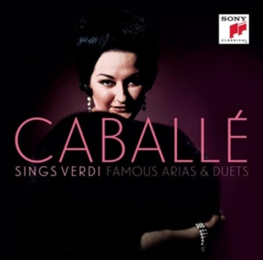 Montserrat Caballé – Sings Verdi - Famous Arias & Duets
