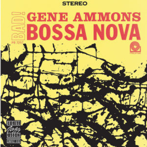 Gene Ammons – Bad! Bossa Nova