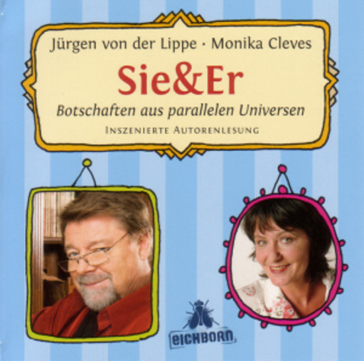 Jürgen von der Lippe/Monika Cleves – Sie & Er