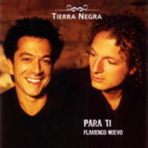 Tierra Negra – Para Ti - Flamenco Nuevo