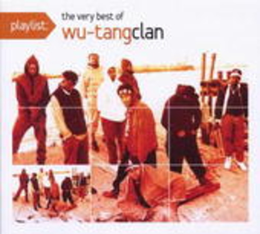Wu-Tang Clan – Playlist - The Very Best Of Wu-Tang Clan