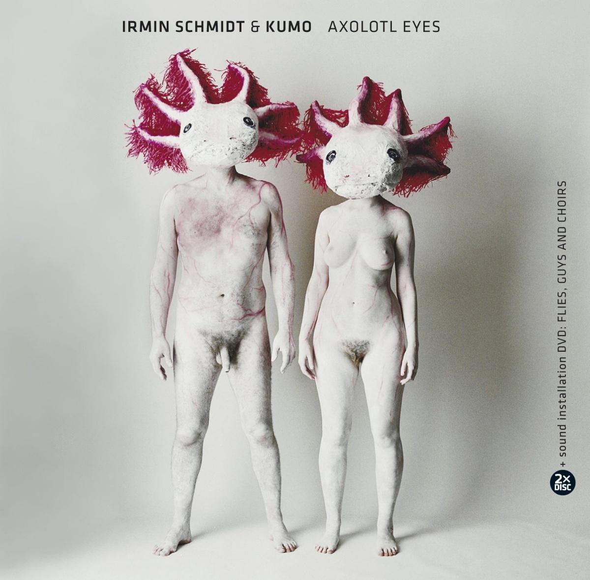 Irmin Schmidt & Kumo – Axolotl Eyes