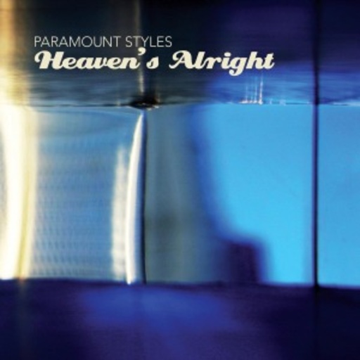 Paramount Styles – Heaven's Alright