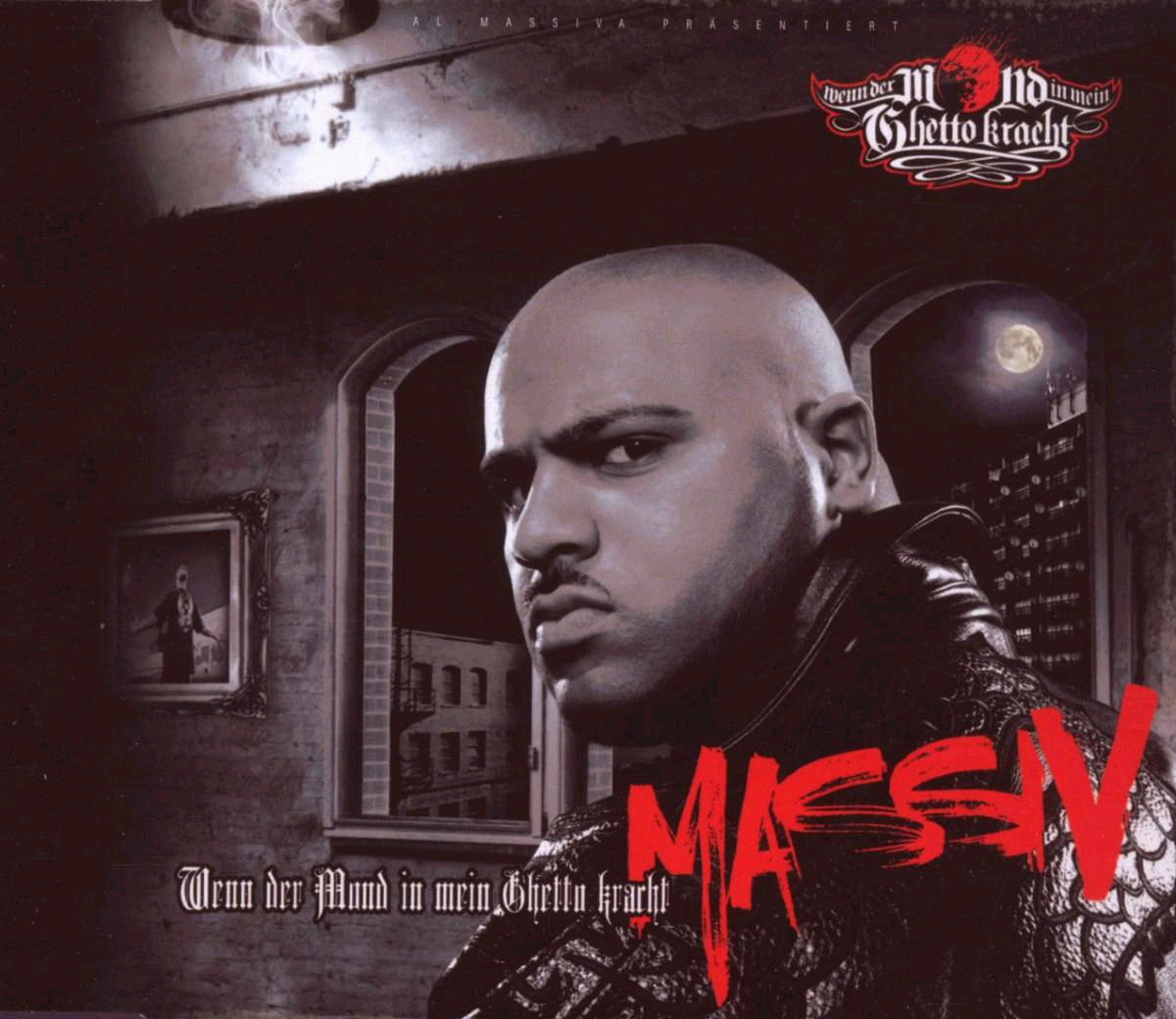 Massiv – Wenn der Mond in mein Ghetto kracht
