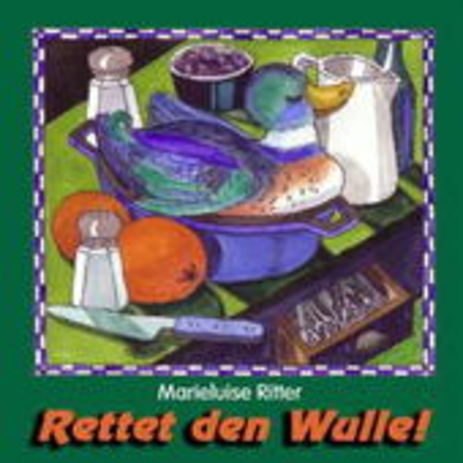 Marieluise Ritter – Rettet den Wulle!