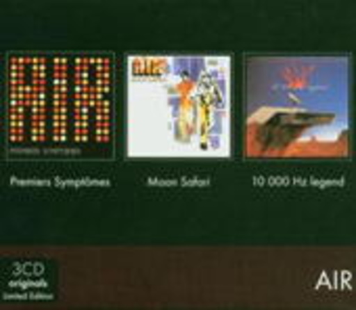Air – Premièrs Symptomes/Moon Safari/10.000 Hz Legend