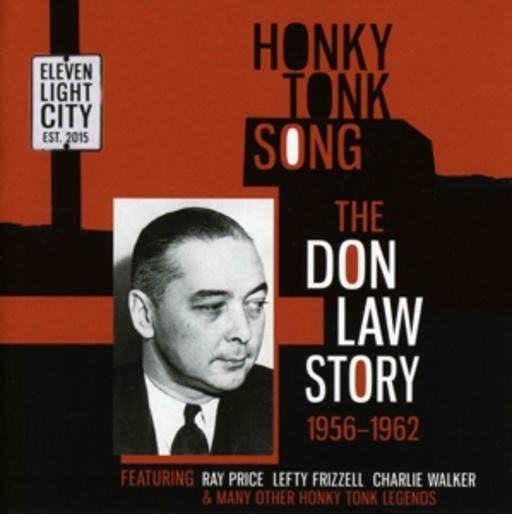 Diverse – Honky Tonk Song - The Don Law Story 1956-1962