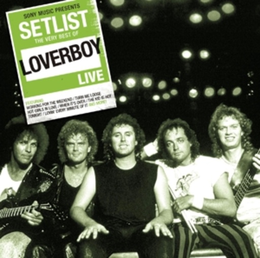 Loverboy – Setlist - The Very Best Of Loverboy - Live